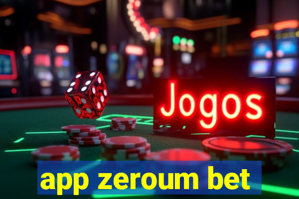 app zeroum bet